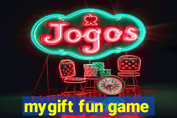 mygift fun game